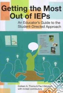 Getting the Most Out of Iep's libro in lingua di Thoma Colleen A., Wehman Paul