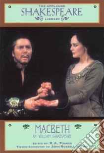 Macbeth libro in lingua di Shakespeare William, Foakes R. A. (EDT), Brown John Russell (EDT)