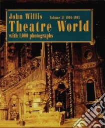 Theatre World 1994-95 Season libro in lingua di Willis John