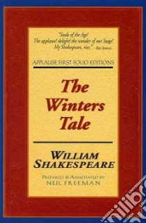 The Winter's Tale libro in lingua di Shakespeare William, Freeman Neil