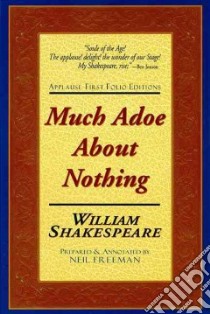 Much Adoe About Nothing libro in lingua di Shakespeare William, Freeman Neil
