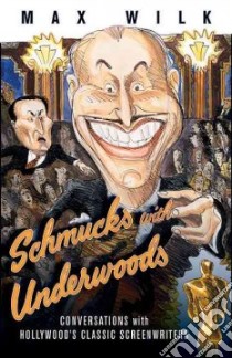 Schmucks With Underwoods libro in lingua di Wilk Max