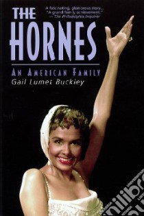 The Hornes libro in lingua di Buckley Gail Lumet