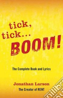 tick, tick ... BOOM! libro in lingua di Larson Jonathan