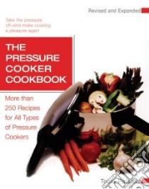 The Pressure Cooker Cookbook libro in lingua di Patsalis Toula