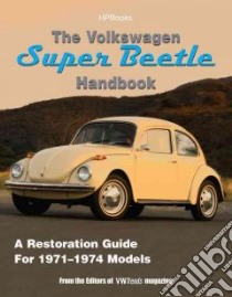 The Volkswagen Super Beetle Handbook libro in lingua di Not Available (NA)
