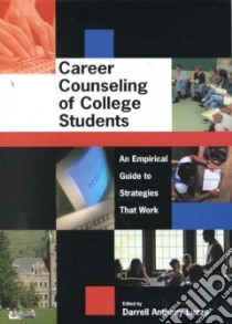 Career Counseling of College Students libro in lingua di Luzzo Darrell Anthony (EDT)