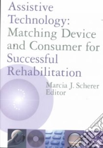 Assistive Technology libro in lingua di Scherer Marcia J. (EDT)