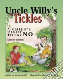 Uncle Willy's Tickles libro in lingua di Aboff Marcie, Gartner Kathleen (ILT)