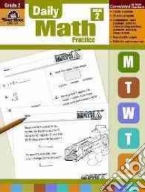 Daily Math Practice Grade 2 libro in lingua di Moore Jo Ellen, Evans Marilyn (EDT)