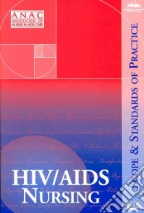 HIV/AIDS Nursing libro in lingua di American Nurses Association (COR)