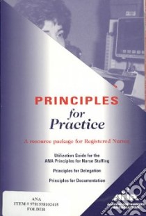 Principles for Practice libro in lingua di American Nurses Association (COR)