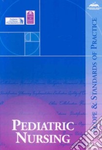 Pediatric Nursing libro in lingua di American Nurses Association (COR)