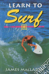 Learn to Surf libro in lingua di MacLaren James