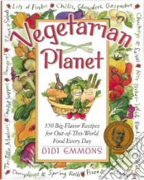 Vegetarian Planet libro in lingua di Emmons Didi, Sweet Melissa (ILT)