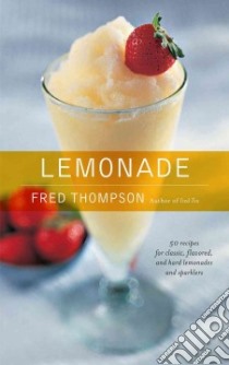 Lemonade libro in lingua di Thompson Fred