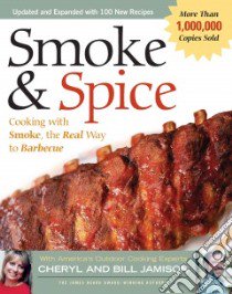 Smoke & Spice libro in lingua di Jamison Cheryl Alters, Jamison Bill