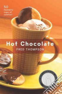Hot Chocolate libro in lingua di Thompson Fred