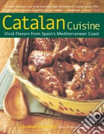 Catalan Cuisine libro in lingua di Andrews Colman