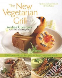 The New Vegetarian Grill libro in lingua di Chesman Andrea