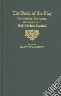 The Book of the Play libro in lingua di Straznicky Marta (EDT)