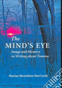 The Mind's Eye libro in lingua di Maccurdy Marian Mesrobian