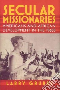 Secular Missionaries libro in lingua di Grubbs Larry