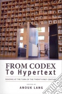 From Codex to Hypertext libro in lingua di Lang Anouk (EDT)