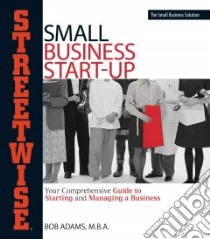 Adams Streetwise Small Business Start-Up libro in lingua di Adams Bob
