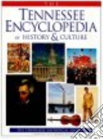 The Tennessee Encyclopedia of History & Culture libro in lingua di West Carroll Van (EDT), Tennesse Historical Society (COR)