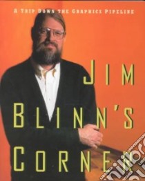 Jim Blinn's Corner libro in lingua di Blinn Jim