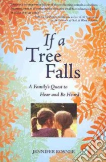 If a Tree Falls libro in lingua di Rosner Jennifer