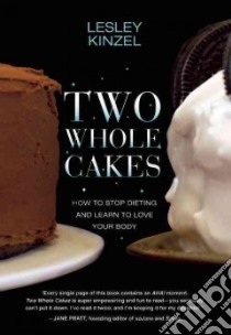 Two Whole Cakes libro in lingua di Kinzel Lesley