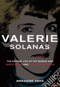 Valerie Solanas libro in lingua di Fahs Breanne