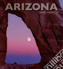 Arizona libro in lingua di Muench David (PHT)
