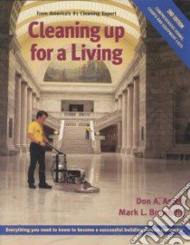 Cleaning Up for a Living libro in lingua di Aslett Don A., Browning Mark L.