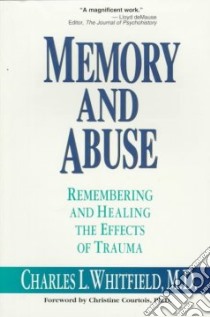 Memory and Abuse libro in lingua di Whitfield Charles L.
