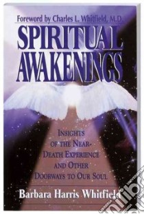 Spiritual Awakenings libro in lingua di Whitfield Barbara Harris