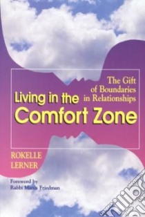 Living in the Comfort Zone libro in lingua di Lerner Rokelle