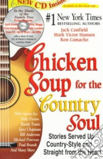 Chicken Soup for the Country Soul libro in lingua di Canfield Jack (COM), Hansen Mark Victor (COM), Camacho Ron (COM)