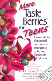 More Taste Berries for Teens libro in lingua di Youngs Bettie B. (EDT), Youngs Jennifer Leigh