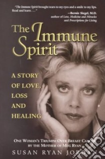 The Immune Spirit libro in lingua di Jordan Susan Ryan