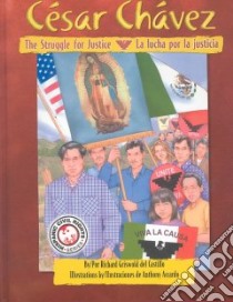 Cesar Chavez libro in lingua di Del Castillo Richard Griswold, Accardo Anthony (ILT), Chavez Cesar