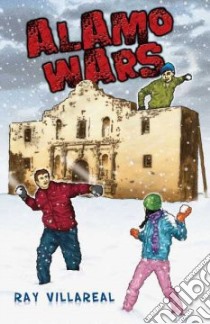 Alamo Wars libro in lingua di Villareal Ray