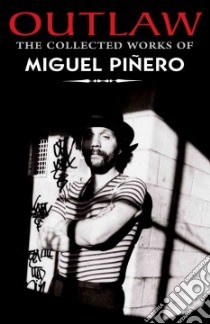 Outlaw libro in lingua di Pinero Miguel, Kanellos Nicolas (INT), Iglesias Jorge (INT)