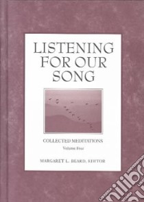 Listening for Our Song libro in lingua di Beard Margaret L. (COM)