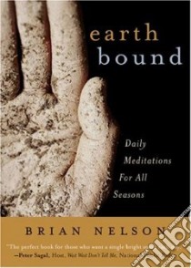 Earth Bound libro in lingua di Nelson Brian