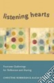 Listening Hearts libro in lingua di Robinson Christine, Hawkins Alicia