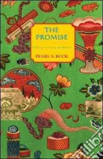 The Promise libro in lingua di Buck Pearl S.