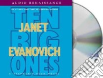 Ten Big Ones (CD Audiobook) libro in lingua di Evanovich Janet, King Lorelei (NRT)